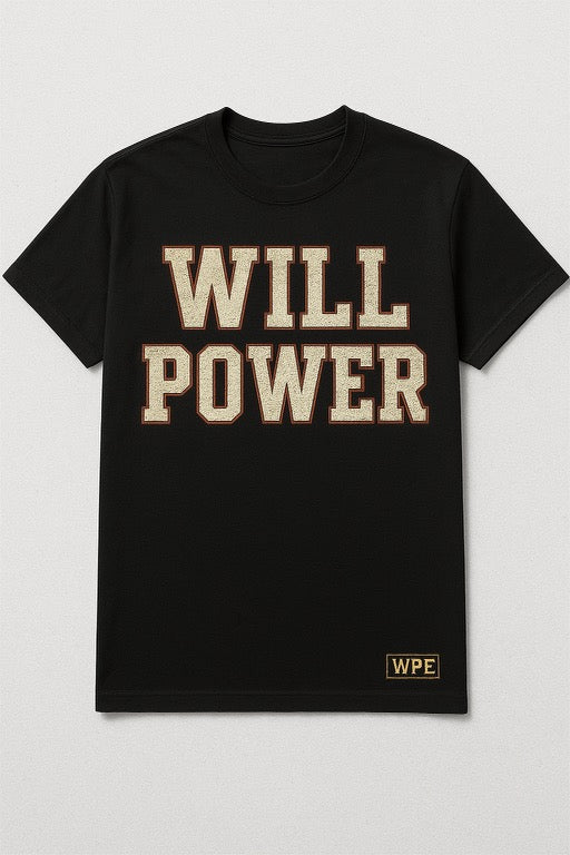 WILL POWER Classic Tee – Black & Gold Edition